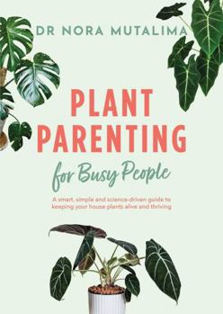 Paperback Plant Parenting for Busy People Book