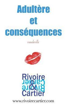 Paperback Adultère et conséquences [French] Book