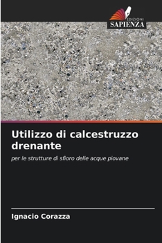 Paperback Utilizzo di calcestruzzo drenante [Italian] Book