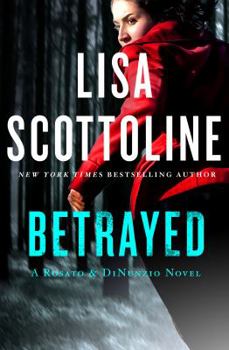 Hardcover Betrayed: A Rosato & Dinunzio Novel Book