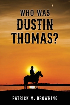 Paperback Who Was Dustin Thomas? Book