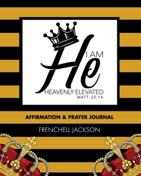Paperback I Am He: Heavenly Elevated Book