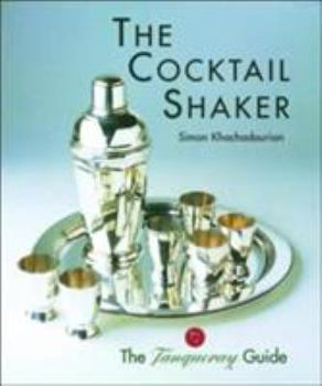 Hardcover The Cocktail Shaker: The Tanqueray Guide Book