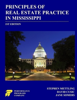 Paperback Principles of Real Estate Practice in Mississippi: 1st Edition Book