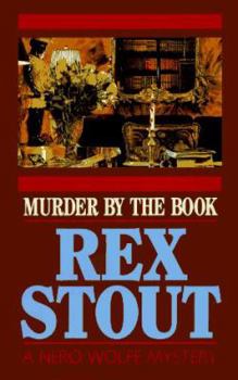 Murder by the Book - Book #19 of the Nero Wolfe