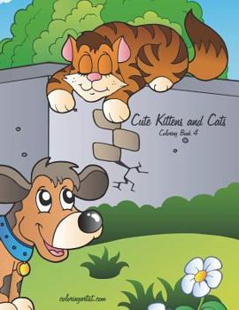 Paperback Cute Kittens and Cats Coloring Book 4 Book