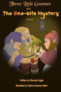 Paperback Three Little Gnomes: and the One Bite Mystery Book