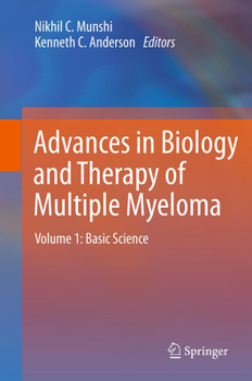 Hardcover Advances in Biology and Therapy of Multiple Myeloma Book