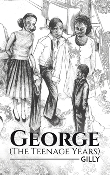 Hardcover George (The Teenage Years) Book