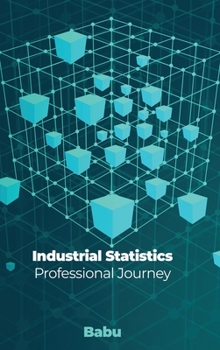 Hardcover Industrial Statistics: Professional Journey Book