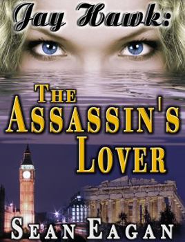 Paperback Jay Hawk: The Assassin's Lover Book