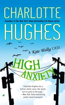 High Anxiety - Book #3 of the Crazy