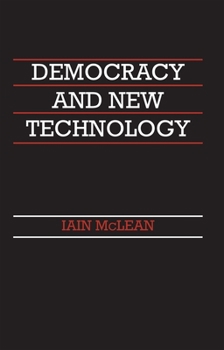 Hardcover Democracy and New Technology Book