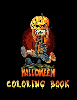 Halloween Coloring Book: Halloween Children's Halloween Books 8.5 x 11 best size