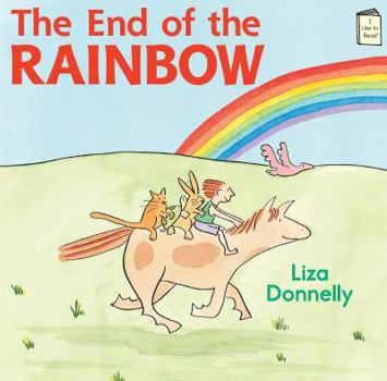 Hardcover The End of the Rainbow (I Like to Read) Book
