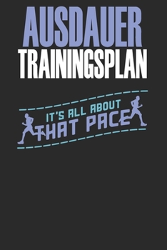 Ausdauer Trainingsplan : Effizient und Einfach Ausdauer-Trainingseinheiten Im Im Studio, Auf Dem Rad, Im Wald Oder Einfach ?berall Nachhalten und Erfolge Aufzeichnen