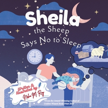 Paperback Sheila The Sheep Says No To Sleep Book