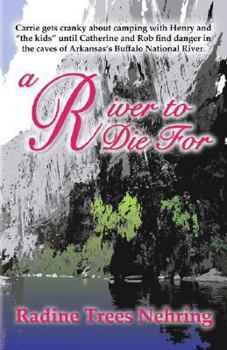 Paperback A River to Die for Book