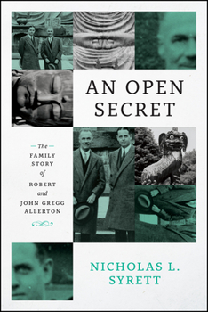 Paperback An Open Secret: The Family Story of Robert and John Gregg Allerton Book