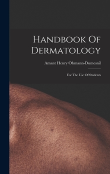 Hardcover Handbook Of Dermatology: For The Use Of Students Book