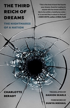 Hardcover The Third Reich of Dreams: The Nightmares of a Nation Book