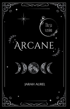 Paperback Arcane: the YA version Book