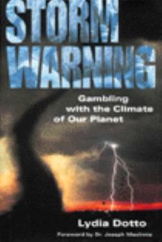 Hardcover Storm Warning: Gambling with the Climate of Our Planet Book