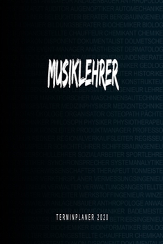 Paperback Musiklehrer - Terminplaner 2020: Kalender und Organisator f?r Musiklehrer. Terminkalender, Taschenkalender, Wochenplaner, Jahresplaner, Kalender 2019 [German] Book