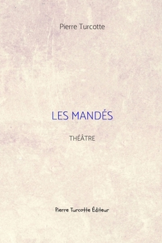 Paperback Les mandés: Comédie en un acte [French] Book