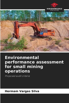 Paperback Environmental performance assessment for small mining operations Book