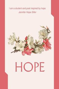 Paperback Hope: I am a student and poet inspired by hope Book