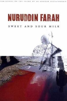 Sweet and Sour Milk - Book #1 of the Variations on the Theme of An African Dictatorship