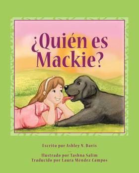 Paperback ¿Quién es Mackie? [Spanish] Book