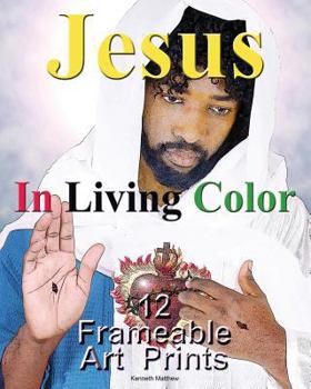 Paperback Jesus In Living Color: 12 Frameable Art Prints Book
