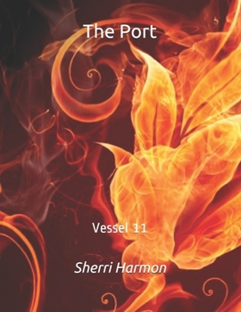 Paperback The Port: Vessel 11 Book
