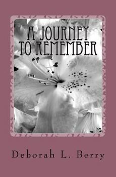 Paperback A Journey to Remember Book