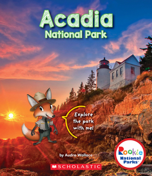 Acadia National Park - Book  of the Scholastic Rookie National Parks