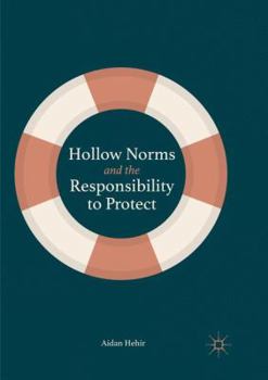 Paperback Hollow Norms and the Responsibility to Protect Book