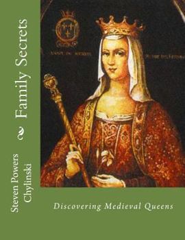 Paperback Family Secrets: Discovering Medieval Queens Book