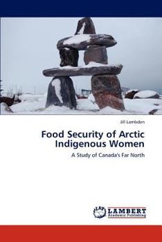 Paperback Food Security of Arctic Indigenous Women Book