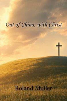 Paperback Out of China, with Christ Book