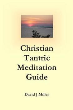 Paperback Christian Tantric Meditation Guide Book