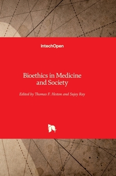 Hardcover Bioethics in Medicine and Society Book