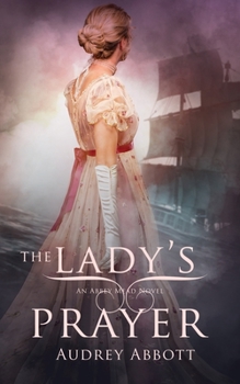 The Lady's Prayer - Book #2 of the Abbey Mead
