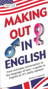 Paperback Making Out in English: (English Phrasebook) (Making Out Books) Book