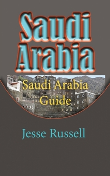 Paperback Saudi Arabia: Saudi Arabia Guide Book