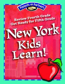 Paperback NY Kids Learn-Review fourth Grade Get Ready for Fiftrh Grade- Parents as Partners Book