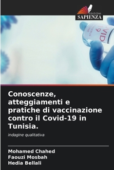Paperback Conoscenze, atteggiamenti e pratiche di vaccinazione contro il Covid-19 in Tunisia. [Italian] Book