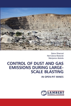 Paperback Control of Dust and Gas Emissions During Large-Scale Blasting Book