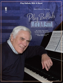 Paperback Play Ballads with a Band: Music Minus One Piano [With CD (Audio)] Book